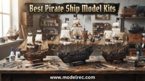 best pirate ship model kits