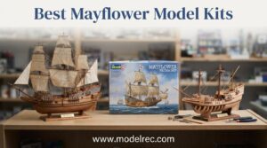 best Mayflower model kits