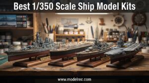 best 1/350 scale ship model kits