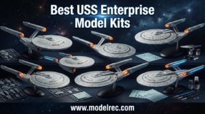 best USS Enterprise model kits