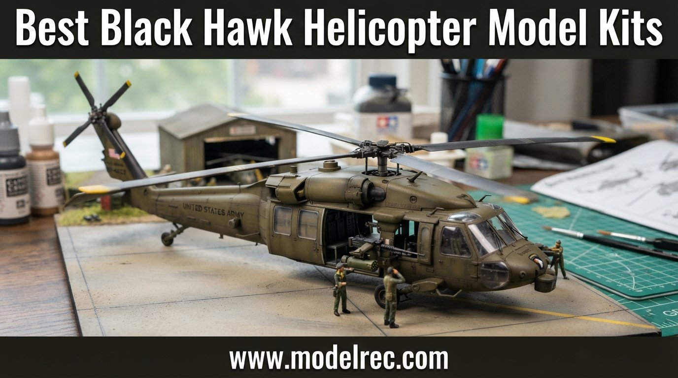 best Black Hawk helicopter model kits