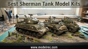 best Sherman tank model kits