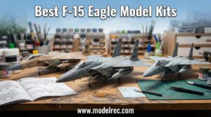 best F-15 Eagle model kits