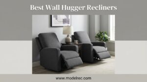 best wall hugger recliners