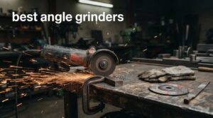 best angle grinders