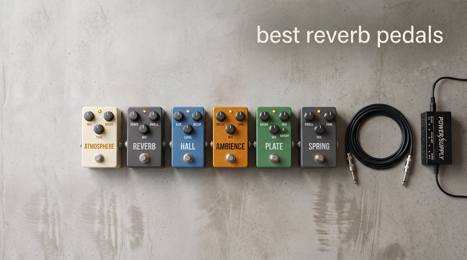 best reverb pedals