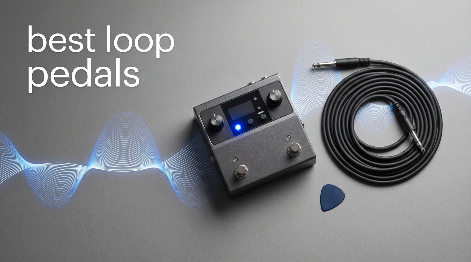 best loop pedals