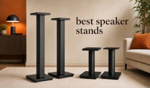 best speaker stands