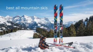 best all mountain skis