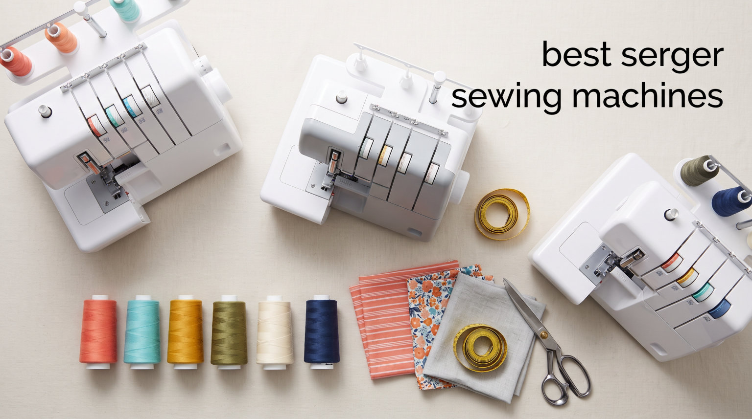 best serger sewing machines