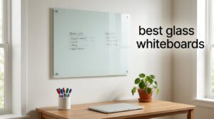 best glass whiteboards