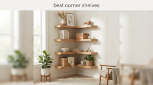 best corner shelves