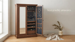 best jewelry armoires