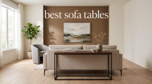 best sofa tables