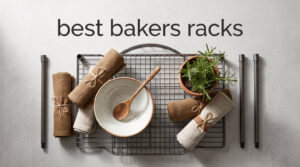 best bakers racks