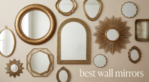 best wall mirrors