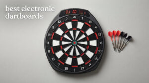 best electronic dartboards