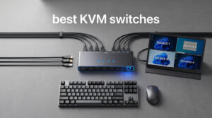 best KVM switches