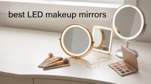 best LED makeup mirrors