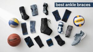 best ankle braces