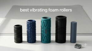 best vibrating foam rollers