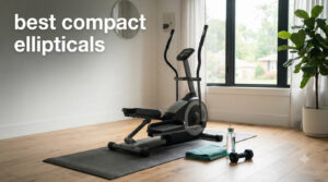 best compact ellipticals