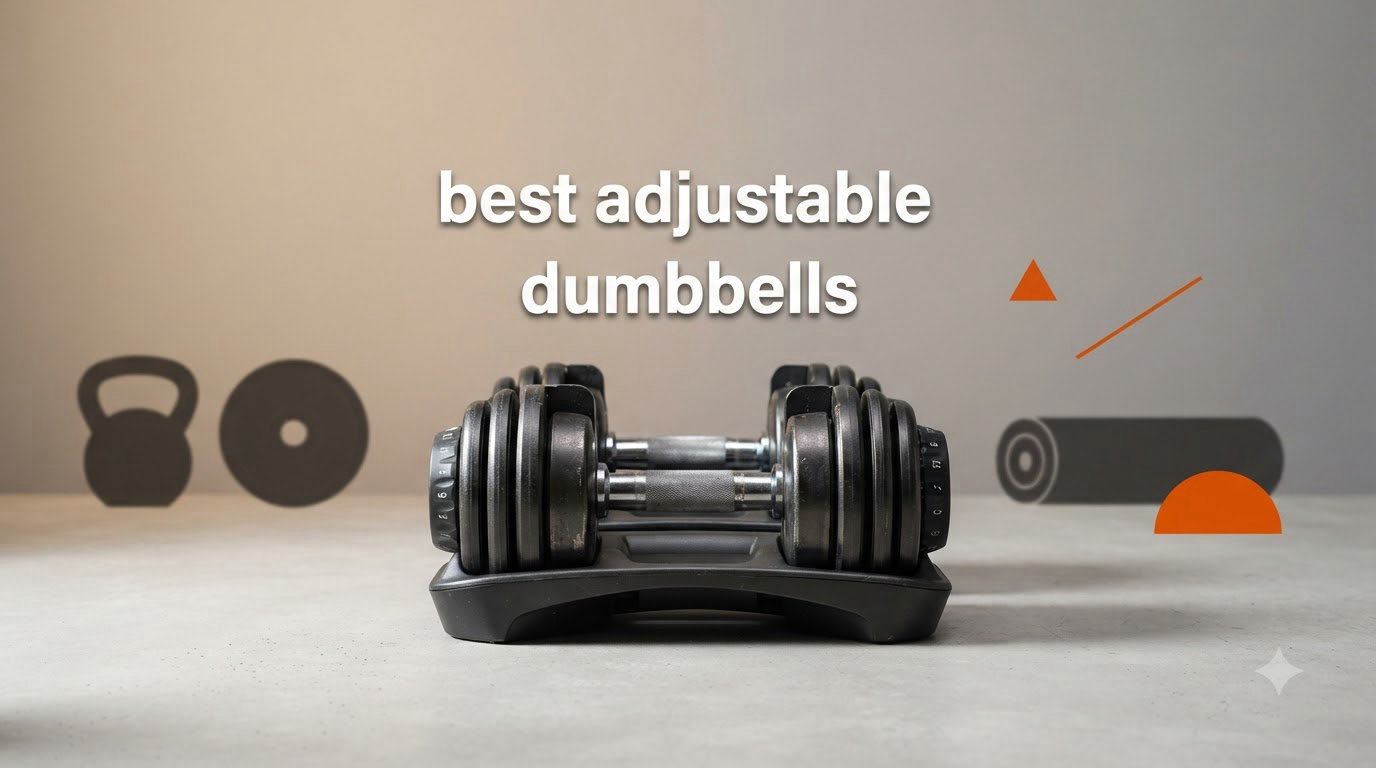 best adjustable dumbbells