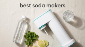 best soda makers