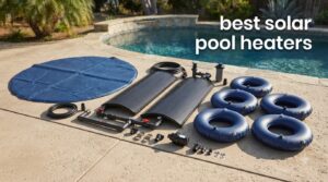 best solar pool heaters