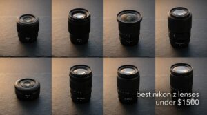 best nikon z lenses under $1500