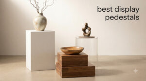 best display pedestals