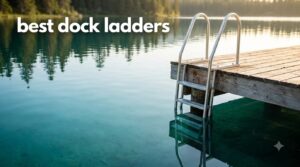 best dock ladders