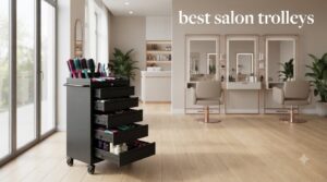 best salon trolleys