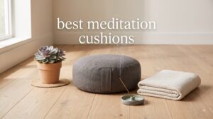 best meditation cushions