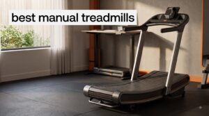 best manual treadmills