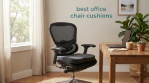 best office chair cushions