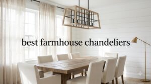 best farmhouse chandeliers