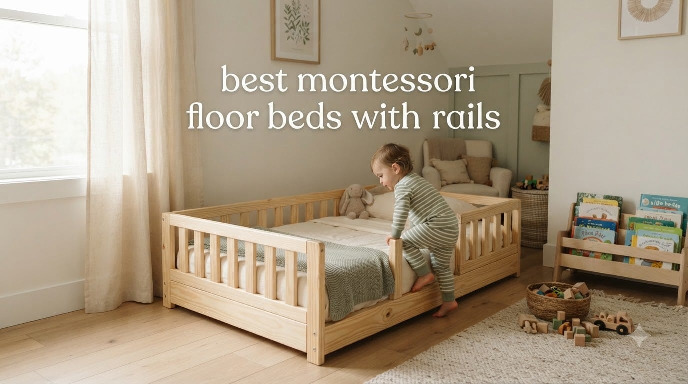 best montessori floor beds with rails