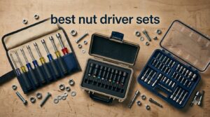 best nut driver sets