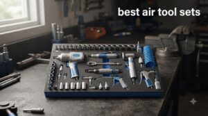 best air tool sets
