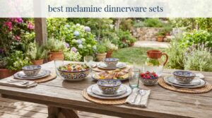 best melamine dinnerware sets