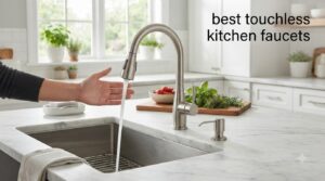 best touchless kitchen faucets