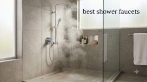 best shower faucets