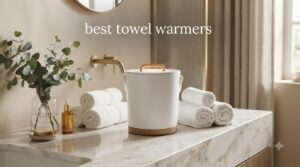 best towel warmers