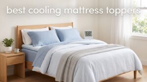 best cooling mattress toppers