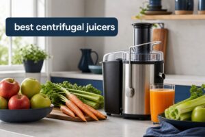 best centrifugal juicers