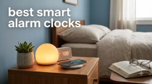 best smart alarm clocks