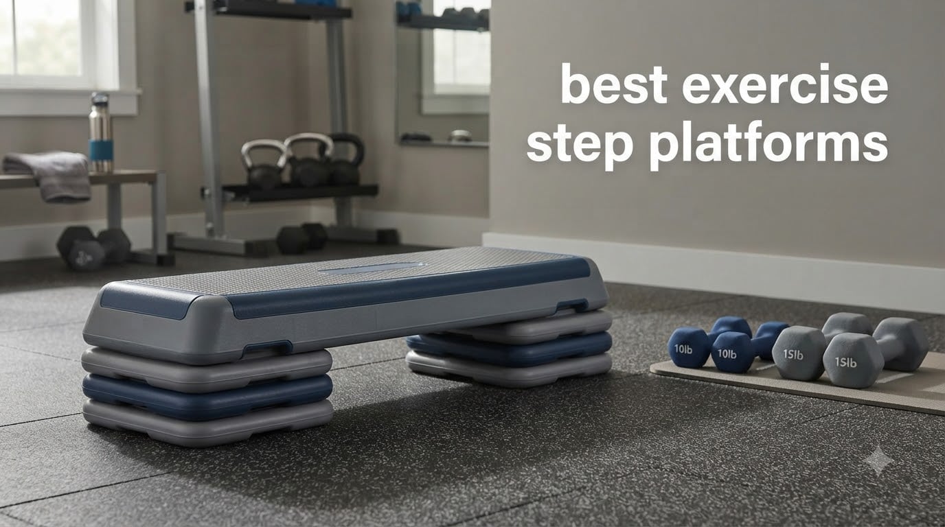 best exercise step platforms