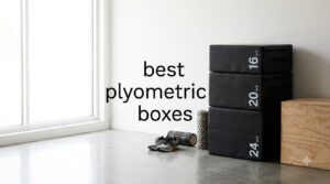 best plyometric boxes