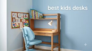 best kids desks